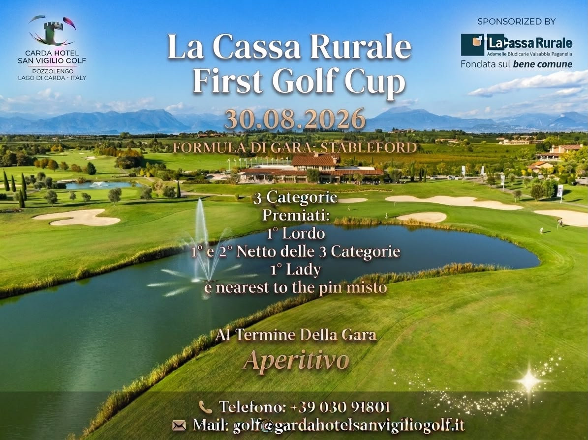 30. August - La Cassa Rurale First Golf Cup
